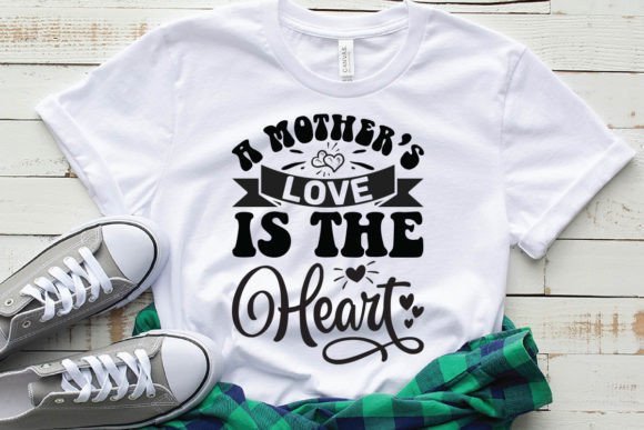 A Mother’s Love is the Heart