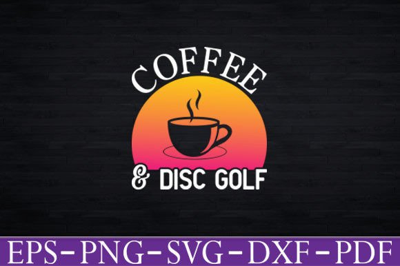 Coffee and Disc Golf Graphics for T-Shirt Designs & Beyond