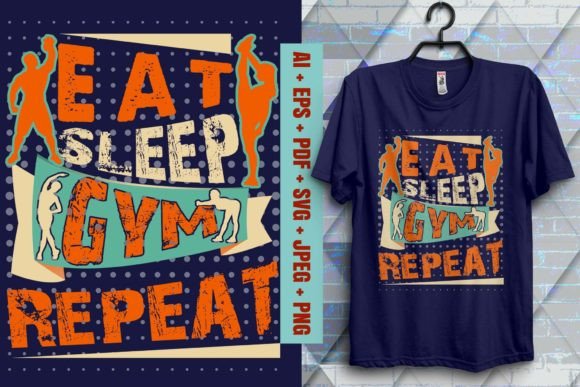 Eat, Sleep, Gym, Repeat T-Shirt Design Graphics Review