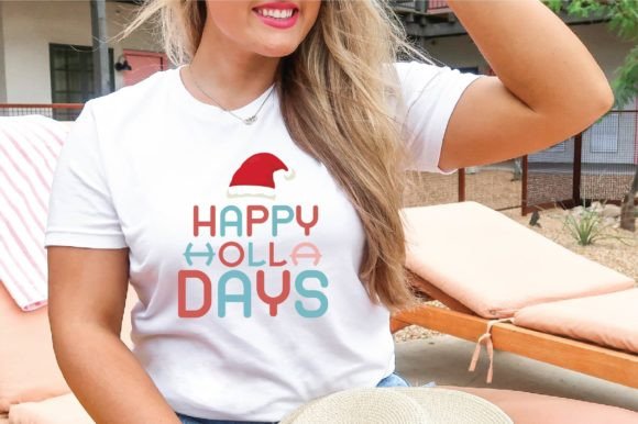 Happy Holla Days Svg Graphics in T-Shirt Designs