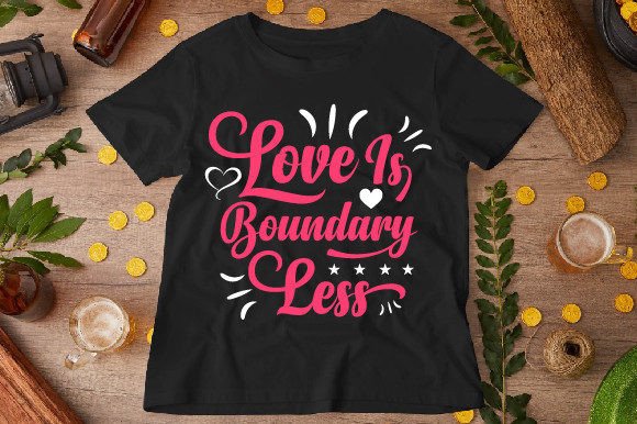 Love is Boundary-less Typography Graphics for T-Shirt Designs
