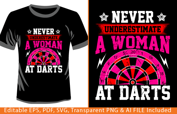 Never Underestimate a Woman at Darts Graphics & T-Shirt Review