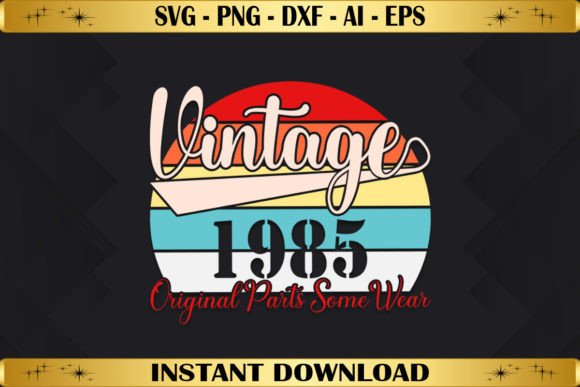 Vintage 1985 Original Parts Some Wear T-Shirt Graphics